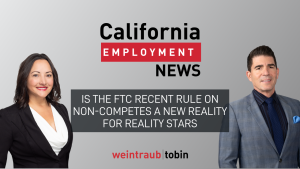 Is The FTC Recent Rule on Non-Competes a New Reality for Reality Stars